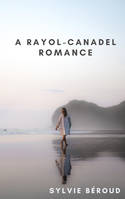 A Rayol-Canadel Romance