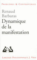 Dynamique de la manifestation