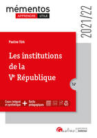 Les institutions de la Ve République, Cours intégral et synthétique, outils pédagogiques
