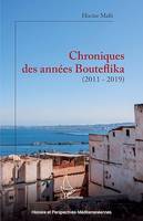 Chroniques des années Bouteflika, (2011-2019)