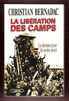 La libération des camps, le dernier 