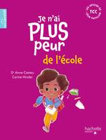 Je n'ai plus peur de l'école