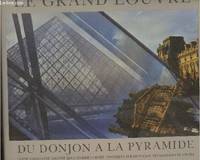 le grand louvre, du donjon à la pyramide