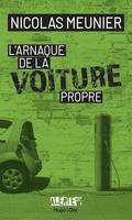 Alerte - L'arnaque de la voiture propre