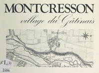 Montcresson, Village du Gâtinais