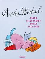 Andy Warhol. Seven Illustrated Books 1952-1959 (GB/ALL/FR)