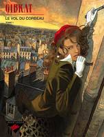 Le vol du corbeau, Tome 1, Vol du corbeau (Le) - Tome 1