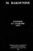 ETATISME ET ANARCHIE, 1873