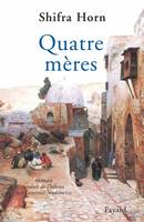 Quatre mères, roman