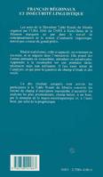 Français régionaux et insécurité linguistique, approches lexicographoques [sic], interactionnelles et textuelles