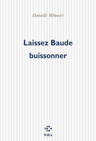 Laissez Baude buissonner