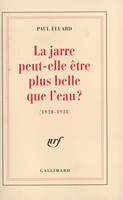 La jarre peut-elle être plus belle que l'eau ?, (1930-1938)