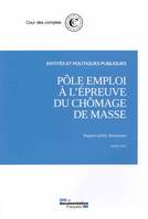 Pôle emploi à l'épreuve du chômage de masse