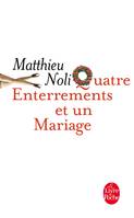 Quatre enterrements et un mariage, roman