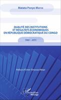 Qualité des institutions et résultats économiques en République démocratique du Congo, 1980-2015