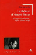 Le théâtre d'Harold Pinter, Stratégies de l'indicible : regard, parole, image