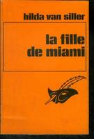 LA FILLE DE MIAMI