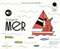 Mes promenades sonores, VOYAGE EN MER, Mes promenades sonores