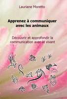 Apprenez à communiquer avec les animaux