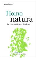Homo natura. En harmonie avec le vivant, En harmonie avec le vivant