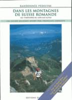 DANS LES MONTAGNES DE SUISSE ROMANDE nouvelle édition