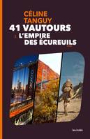 3, 41 Vautours, 3. L'Empire des écureuils