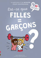 Est-ce que Filles = Garçons ?