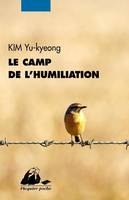 Le camp de l'humiliation, Roman