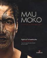 Mau Moko : le monde du tatouage maori