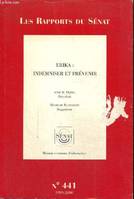 Impressions. 1999-2000 / Sénat., 441, Les rapports du Sénat : Erika : indemniser et prévenir Henri de Richemont and Anne B. Heinis