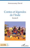 1, Contes et légendes de l'Inde, Livre I