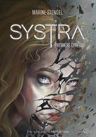 Systra, 1, Première épreuve, Tome 1. première épreuve