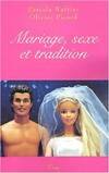 Mariage, sexe et tradition