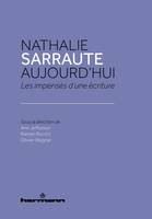 Nathalie Sarraute aujourd'hui, Les impensés d une écriture