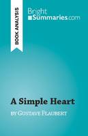 A Simple Heart, by Gustave Flaubert