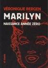 Marilyn, naissance année zéro