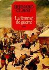 Les Colonnes du ciel..., 3, Les colonnes du ciel Tome III : La femme de guerre