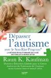 Dépasser l'autisme avec la méthode Son-Rise