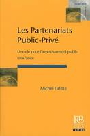 Les partenariats publics-privés, Une clé pour l'investissement public en France