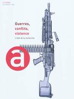 Guerres, conflits, violence, L'état de la recherche