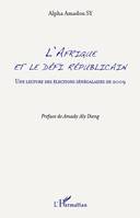 L'Afrique et le défi républicain, Une lecture des élections sénégalaises de 2009