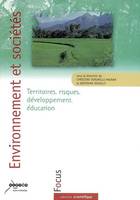 Environnement et sociétés - Territoires, risques, développement, éducation (Collection 