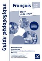 Français Etude de la langue CM1-CM2 éd. 2011 - Guide pédagogique
