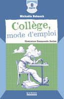 Collège mode d'emploi