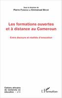 Les formations ouvertes et à distance au Cameroun, Entre discours et réalités d'innovation