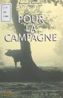 Pour la campagne, Essai