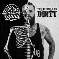 CD / The Divine And Dirty / The Kris Barras Band