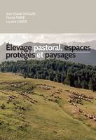 Élevage pastoral, espace protégés et paysages, En provence-alpes-côte d'azur