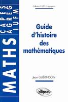 Guide d'histoire des mathématiques