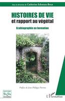 Histoires de vie et rapport au végétal, Ecobiographie en formation